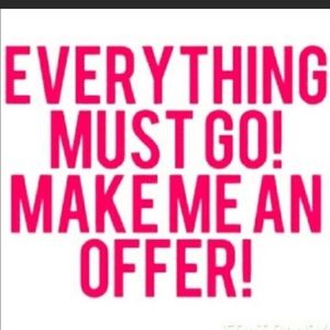 Selling it all make me an offer.